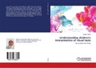Mariam Gibriel - Understanding children's interpretation of visual texts