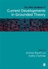 Antony Bryant, Antony Charmaz Bryant, Kathleen C. Charmaz, Antony Bryant, Bryant Antony, Kathleen C. Charmaz... - Sage Handbook of Current Developments in Grounded Theory