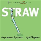 Amy Krouse Rosenthal, Scott Magoon - Straw