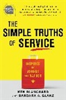 Ken Blanchard, Barbara Glanz - The Simple Truths of Service