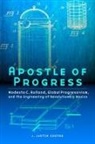 J. Justin Castro, Joseph Justin Castro - Apostle of Progress