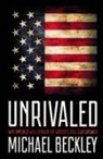 Michael Beckley, Michael C Beckley, Michael C. Beckley - Unrivaled