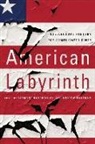 Raymond Haberski, Raymond (EDT)/ Hartman Haberski, Raymond Hartman Haberski, Raymond Haberski, Andrew Hartman - American Labyrinth
