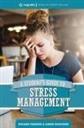 Karen Dickinson, Karen L. Dickinson, Richard Parsons, Richard D. Parsons - A Student's Guide to Stress Management
