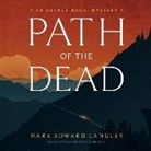 Mark Edward Langley, Bronson Pinchot - Path of the Dead (Hörbuch)