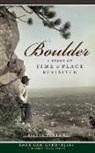Silvia Pettem - Boulder: A Sense of Time & Place Revisited