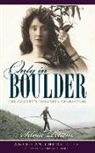 Silvia Pettem - Only in Boulder: The County's Colorful Characters