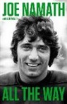 Joe Namath - All the Way: My Life in Four Quarters (Audio book)