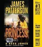 Rees Jones, James Patterson - Princess: A Private Novel (Audio book)