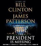 Bill Clinton, James Patterson - The President Is Missing (Audio book)
