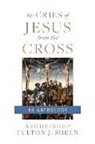 Fulton, Archbishop Fulton Sheen, Fulton Sheen, Fulton J. Sheen, Smith, Allan Smith - The Cries of Jesus from the Cross