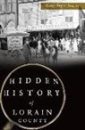 Kelly Boyer Sagert - Hidden History of Lorain County