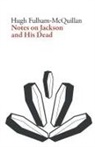 Hugh Fulham-McQuillan - Jackson and His Dead