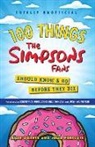 Allie Goertz, Allie/ Prescott Goertz, Goertz Allie Prescott Julia, Bill Oakley, Julia Prescott - 100 Things the Simpsons Fans Should Know & Do Before They Die