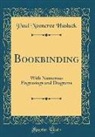 Paul Nooncree Hasluck - Bookbinding