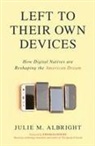 Julie M Albright, Julie M. Albright, Thomas Dolby - Left To Their Own Devices
