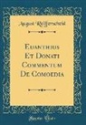 August Reifferscheid - Euanthius Et Donati Commentum De Comoedia (Classic Reprint)
