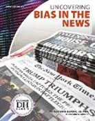 Harris, Duchess Harris, Laura K Murray, Laura K. Murray - Uncovering Bias in the News