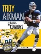 Barry Wilner - Troy Aikman and the Dallas Cowboys