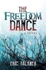 Eric Falkner - The Freedom Dance
