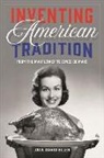 Jack David Eller, Kack David Eller - Inventing American Tradition