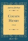 Anthony Trollope - Cousin Henry