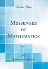Unknown Author - Messenger of Mathematics, Vol. 19 (Classic Reprint)
