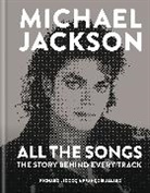 Francois Allard, François Allard, Richard Lecocq, Richard/ Allard Lecocq - Michael Jackson: All the Songs