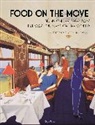 Sharon Hudgins, Sharon Hudgins, Hudgins Sharon - Food on the Move
