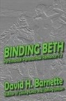 David H. Barnette - Binding Beth