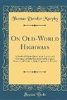 Thomas Dowler Murphy - On Old-World Highways