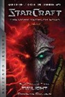 Christie Golden, Golden Christie - StarCraft: The Dark Templar Saga #3: Twilight