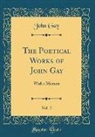 John Gay - The Poetical Works of John Gay, Vol. 2 of 1