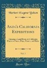 Herbert Eugene Bolton - Anza's California Expeditions, Vol. 2