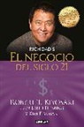 Robert T. Kiyosaki - El negocio del siglo 21 / The Business of the 21st Century