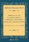 Methodist Episcopal Church - Minutes of the Louisiana Annual Conference, Methodist Episcopal Church, South
