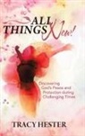 Tracy Hester - All Things New!