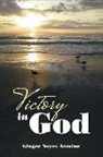 Ginger Noyes Antoine - Victory in God