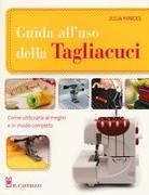 Julia Hincks - Guida all'uso della tagliacuci