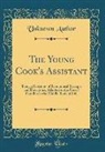 Unknown Author - The Young Cook's Assistant