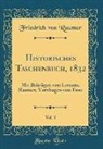 Friedrich Von Raumer - Historisches Taschenbuch, 1832, Vol. 3