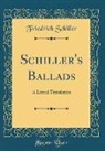 Friedrich Schiller - Schiller's Ballads