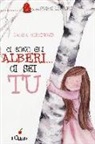 Laura Cortinovis - Ci sono gli alberi... ci sei tu