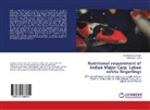 Sandhya R Gaur, Sandhya R. Gaur, Pradeep K. Singh, Pradeep Kuma Singh, Pradeep Kumar Singh - Nutritional requirement of Indian Major Carp, Labeo rohita fingerlings