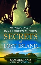 Monica Davis, Inka L. Minden, Inka Loree Minden, Inka Loreen Minden - Secrets of Lost Island