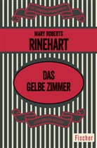 Mary Roberts Rinehart - Das gelbe Zimmer