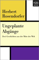 Herbert Rosendorfer - Ungeplante Abgänge