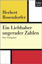 Herbert Rosendorfer - Ein Liebhaber ungerader Zahlen