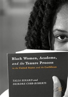 Deirdre Cobb-Roberts, Tali Esnard, Talia Esnard - Black Women, Academe, and the Tenure Process in the United States and the Caribbean