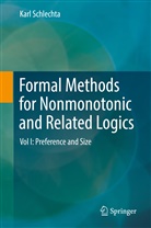 Karl Schlechta - Formal Methods for Nonmonotonic and Related Logics